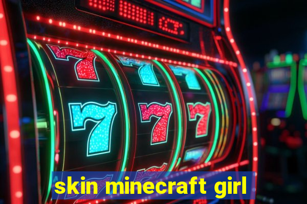 skin minecraft girl